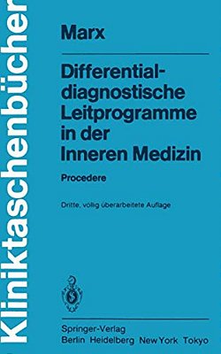 Differentialdiagnostische Leitprogramme In Der Inneren Medizin: Procedere-..