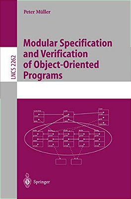 Modular Specification And Verification Of Object-Oriented Programs-..