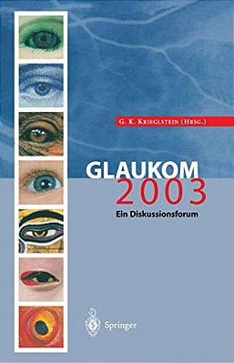 Glaukom 2003: Ein Diskussionsforum-..