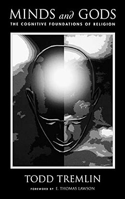 Minds And Gods: The Cognitive Foundations Of Religion-..