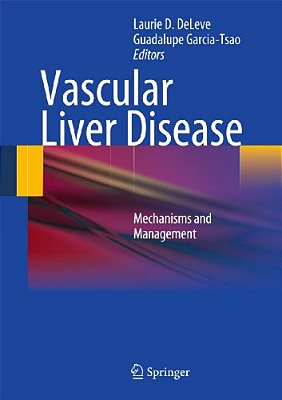 Vascular Liver Disease: Mechanisms And Management-..