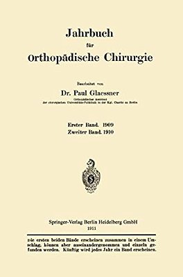 Jahrbuch Für Orthopädische Chirurgie-..