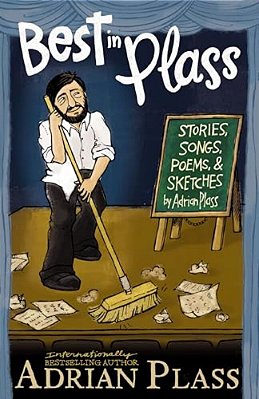 The Best In Plass: Stories, Songs, Poems, And Sketches-..