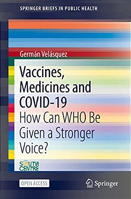 Vaccines, Medicines And Covid-19: How Can Who Be Given A Stronger Voice?-..