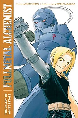 Fullmetal Alchemist: The Valley Of White Petals: Second Edition-..