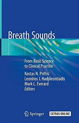 Breath Sounds: From Basic Science To Clinical Practice-..