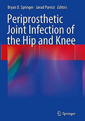 Periprosthetic Joint Infection Of The Hip And Knee-..