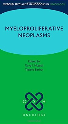 Oxford Specialist Handbook: Myeloproliferative Neoplasms-..