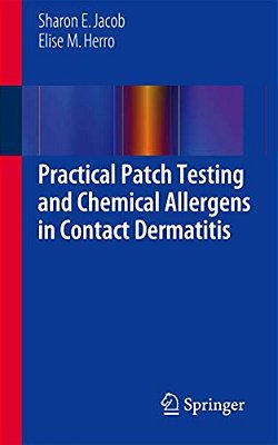 Practical Patch Testing And Chemical Allergens In Contact Dermatitis-..