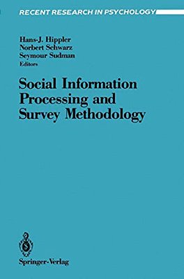 Social Information Processing And Survey Methodology-..