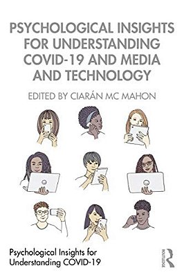 Psychological Insights For Understanding Covid-19 And Media And Technology-..