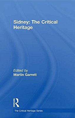 Sidney: The Critical Heritage-..