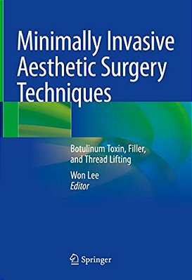 Minimally Invasive Aesthetic Surgery Techniques: Botulinum Toxin, Filler, And Thread Lifting-..