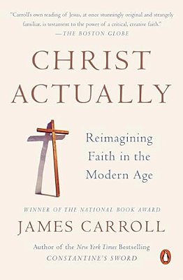 Christ Actually: Reimagining Faith In The Modern Age-..