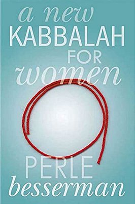 A New Kabbalah For Women-..