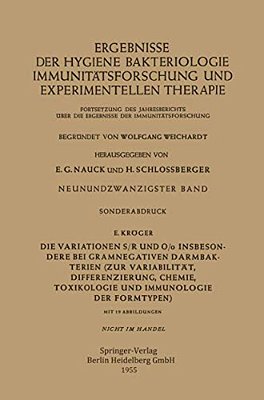 Die Variationen S/r Und O/o Insbesondere Bei Gramnegativen Darmbakterien: Zur Variabilität, Differenzierung, Chemie, Toxikologie Und Immunologie Der F-..