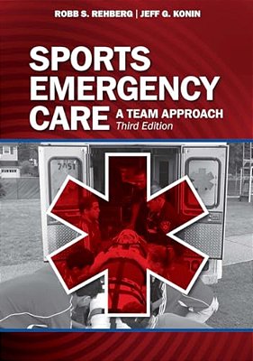 Sports Emergency Care: A Team Approach-..