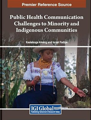 Public Health Communication Challenges To Minority And Indigenous Communities-..