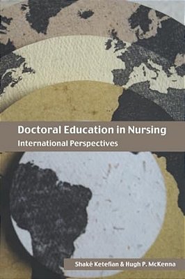 Doctoral Education In Nursing: International Perspectives-..