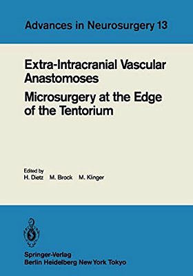 Extra-Intracranial Vascular Anastomoses Microsurgery At The Edge Of The Tentorium-..