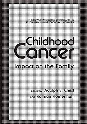 Childhood Cancer: Impact On The Family-..