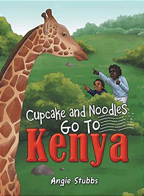 Cupcake And Noodles Go To Kenya-..