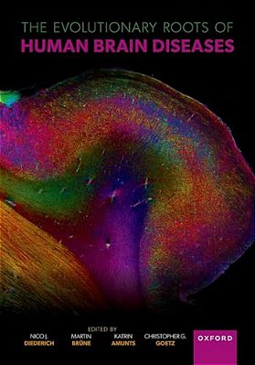 The Evolutionary Roots Of Human Brain Diseases-..