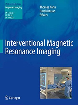 Interventional Magnetic Resonance Imaging-..