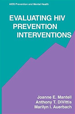 Evaluating Hiv Prevention Interventions-..
