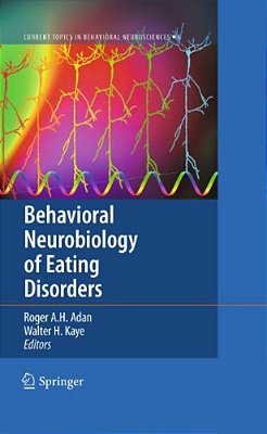 Behavioral Neurobiology Of Eating Disorders-..