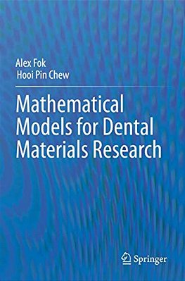 Mathematical Models For Dental Materials Research-..