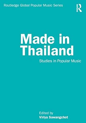 Made In Thailand: Studies In Popular Music-..