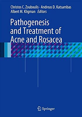 Pathogenesis And Treatment Of Acne And Rosacea-..