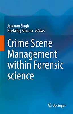 Crime Scene Management Within Forensic Science-..