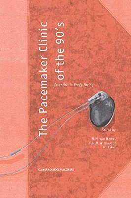 The Pacemaker Clinic Of The 90'S: Essentials In Brady-Pacing-..
