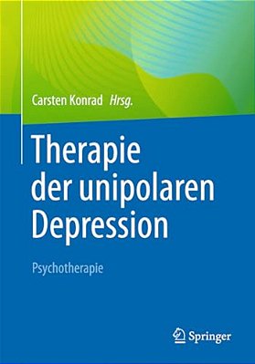 Therapie Der Unipolaren Depression - Psychotherapie-..