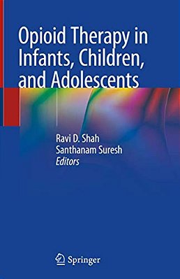 Opioid Therapy In Infants, Children, And Adolescents-..