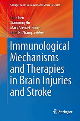 Immunological Mechanisms And Therapies In Brain Injuries And Stroke-..