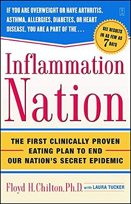 Inflammation Nation: The First Clinically Proven Eating Plan To End Our Nation's Secret Epidemic-..