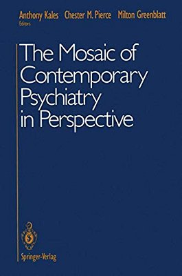 The Mosaic Of Contemporary Psychiatry In Perspective-..