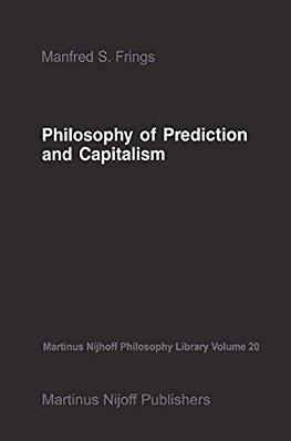 Philosophy Of Prediction And Capitalism-..