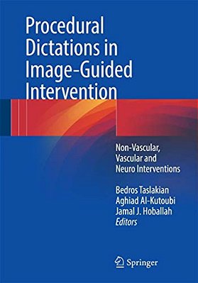 Procedural Dictations In Image-Guided Intervention: Non-Vascular, Vascular And Neuro Interventions-..