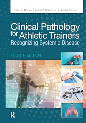Clinical Pathology For Athletic Trainers: Recognizing Systemic Disease-..