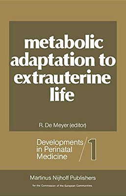 Metabolic Adaptation To Extrauterine Life: The Antenatal Role Of Carbohydrates And Energy Metabolism-..