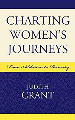 Charting Women's Journeys: From Addiction To Recovery-..