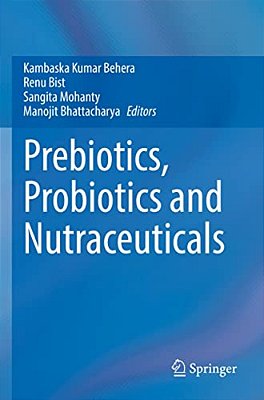Prebiotics, Probiotics And Nutraceuticals-..