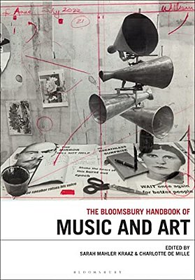 The Bloomsbury Handbook Of Music And Art-..