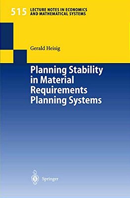 Planning Stability In Material Requirements Planning Systems-..