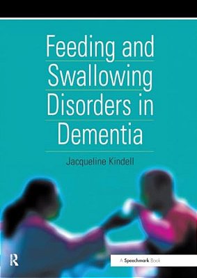 Feeding And Swallowing Disorders In Dementia-..