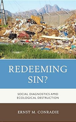 Redeeming Sin?: Social Diagnostics Amid Ecological Destruction-..